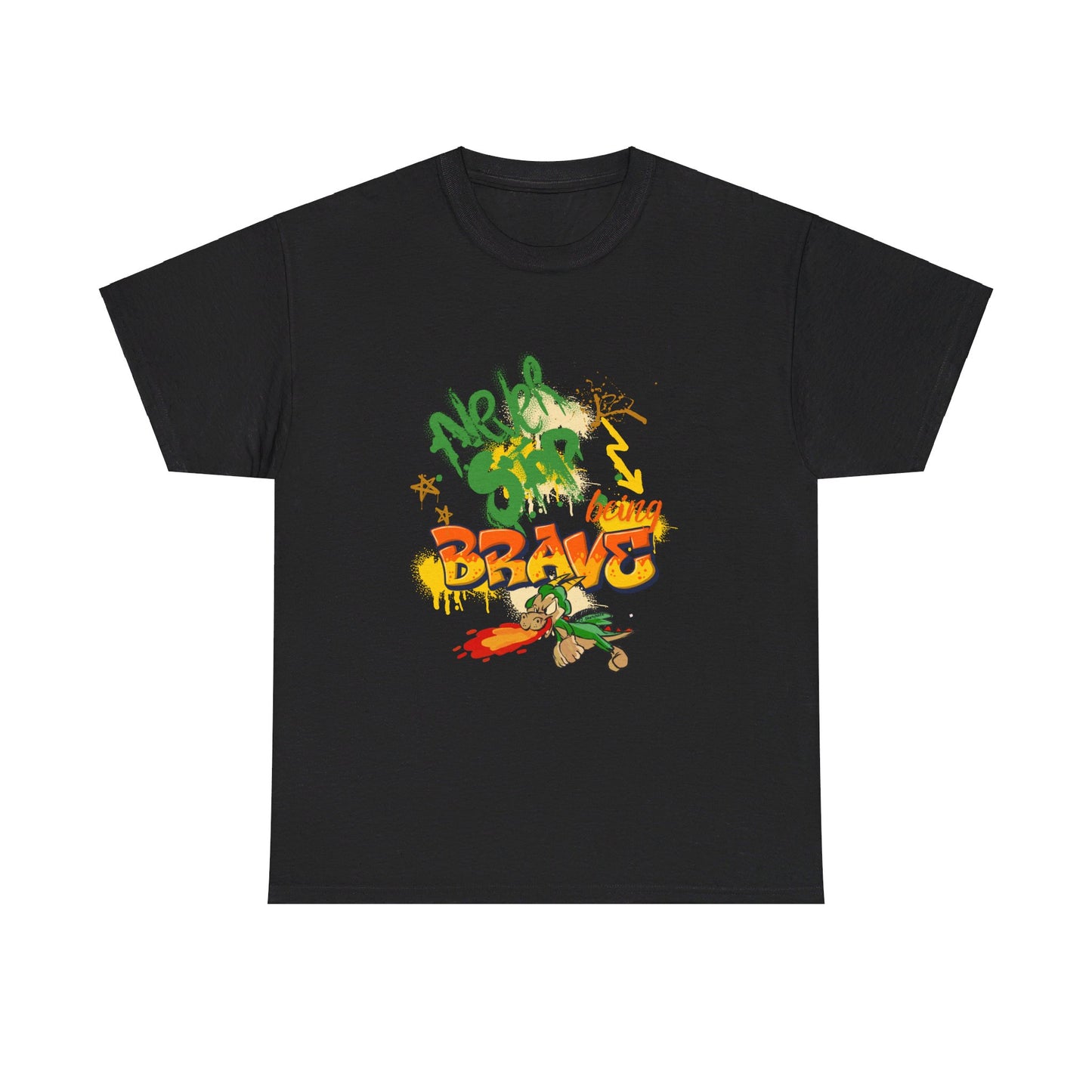 **Never Stop Being Brave** ™ Adult Unisex Tee