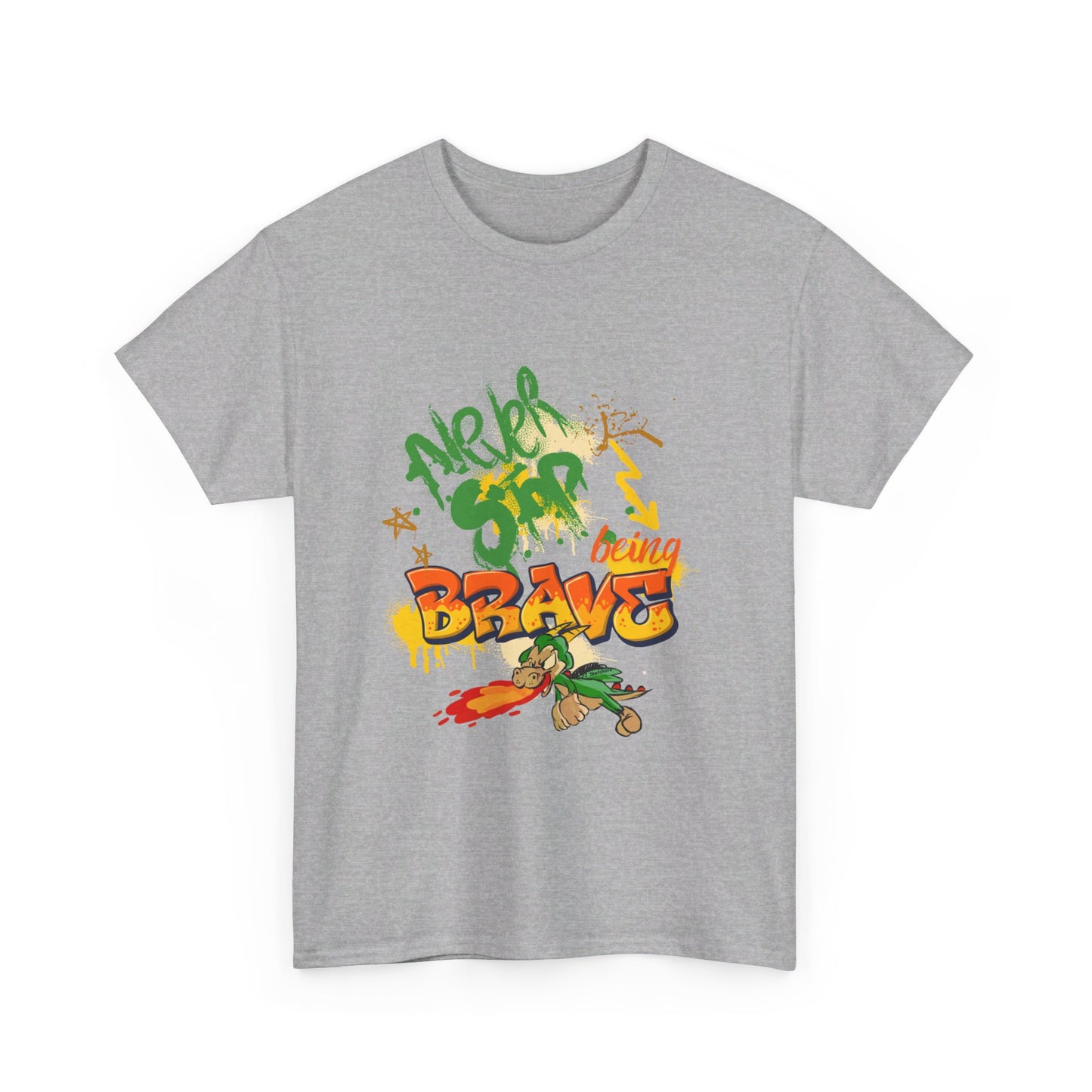 **Never Stop Being Brave** ™ Adult Unisex Tee