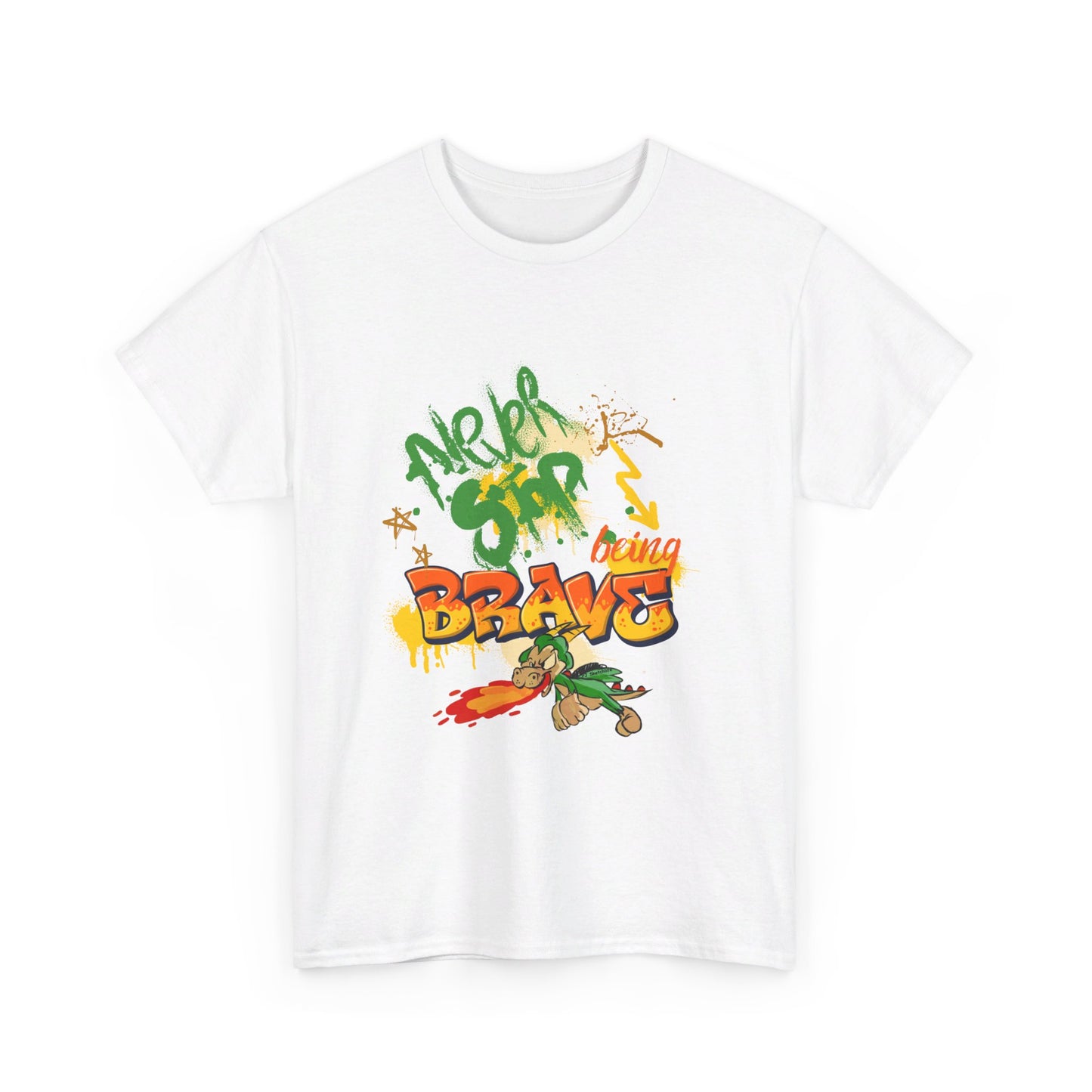 **Never Stop Being Brave** ™ Adult Unisex Tee