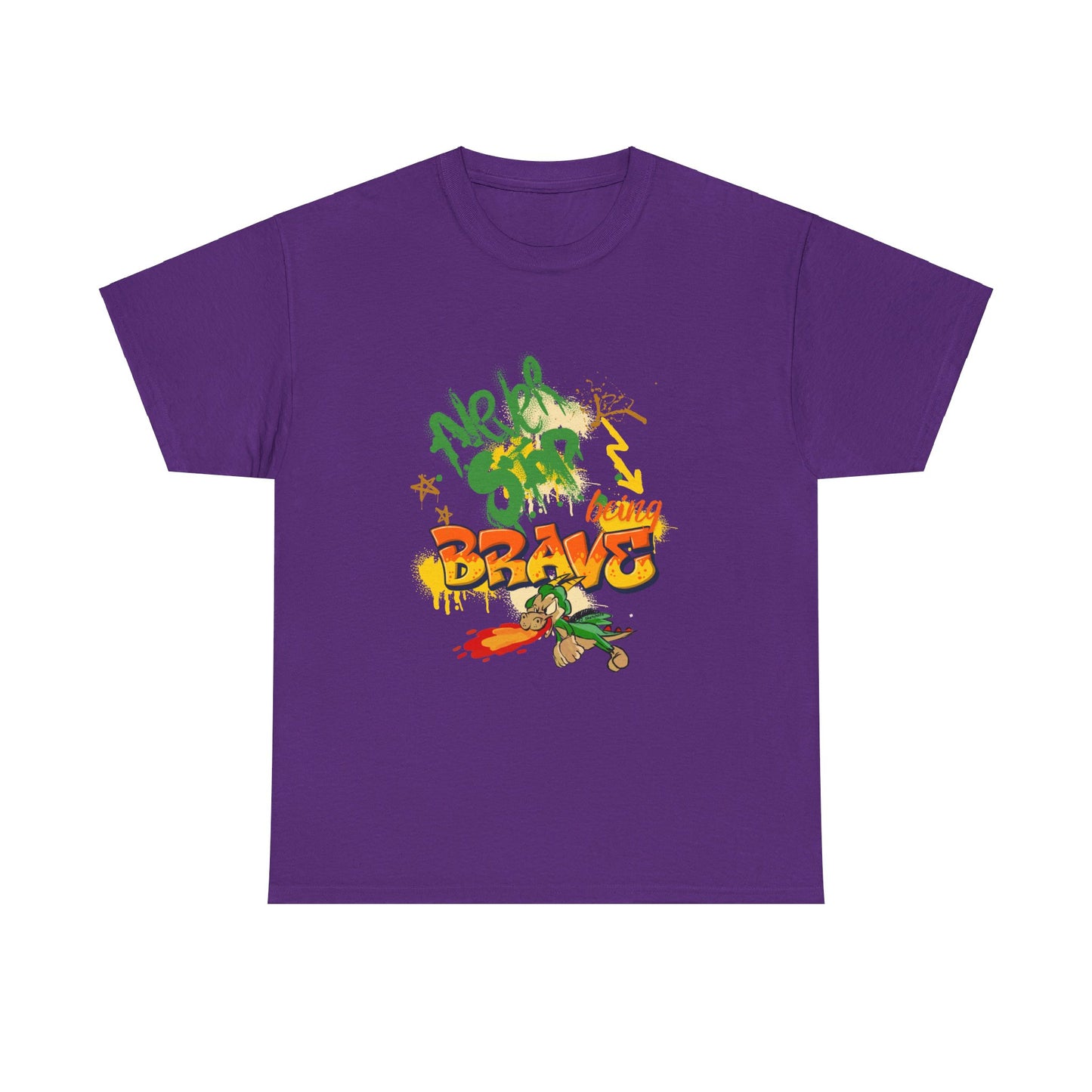 **Never Stop Being Brave** ™ Adult Unisex Tee