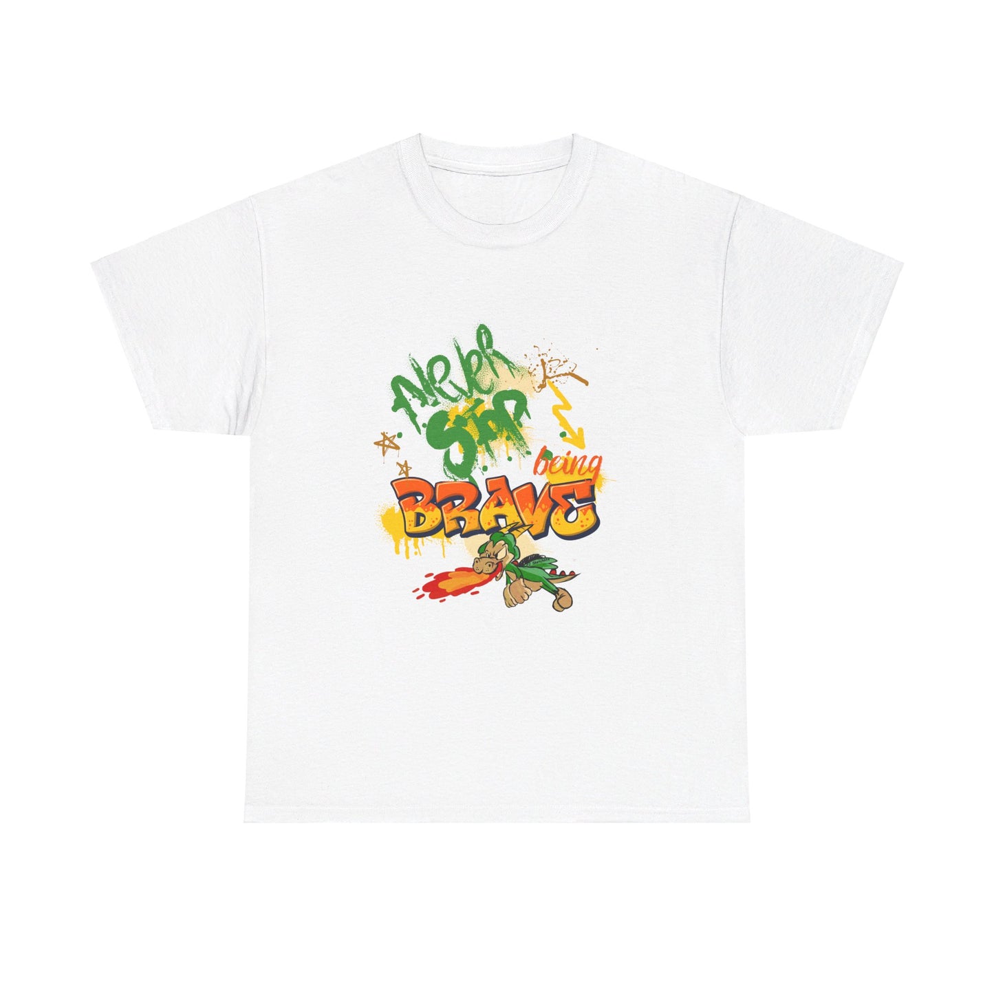 **Never Stop Being Brave** ™ Adult Unisex Tee